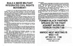An example of a NWROC leaflet used to build work against KKK/Nazi organizing and against racist provocations on the SUNY Albany campus, including the Kahane event. The leaflet uses black ink on white paper. The heading reads, “BUILD A MASS MILITANT INTEGRATED CIVIL RIGHTS MOVEMENT!” The demands advanced in the leaflet culminate in the call for a “STUDENT STRIKE TO DEMAND STUDENT/WORKER/FACULTY CONTROL OF THE UNIVERSITY.” The leaflet ends, “FORMER BLACK PANTHER SPEAKS ON THE FIGHT AGAINST NAZI/KLAN TERROR—THURS 8:00 PM, ASSEMBLY HALL, NWROC NEXT MEETING IS WED 11/3 AT HU110 7:30, NWROC HOTLINE 518-458-3312” (emphasis in original). 