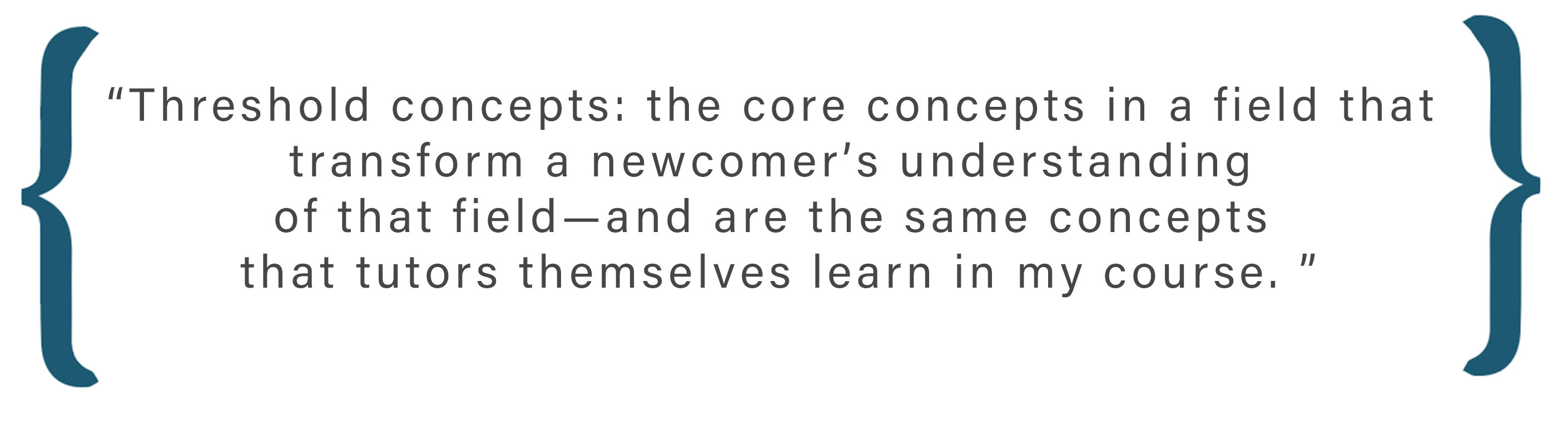 Text box: “threshold concepts” for writing studies—the core concepts in a field that transform a newcomer’s understanding of that field