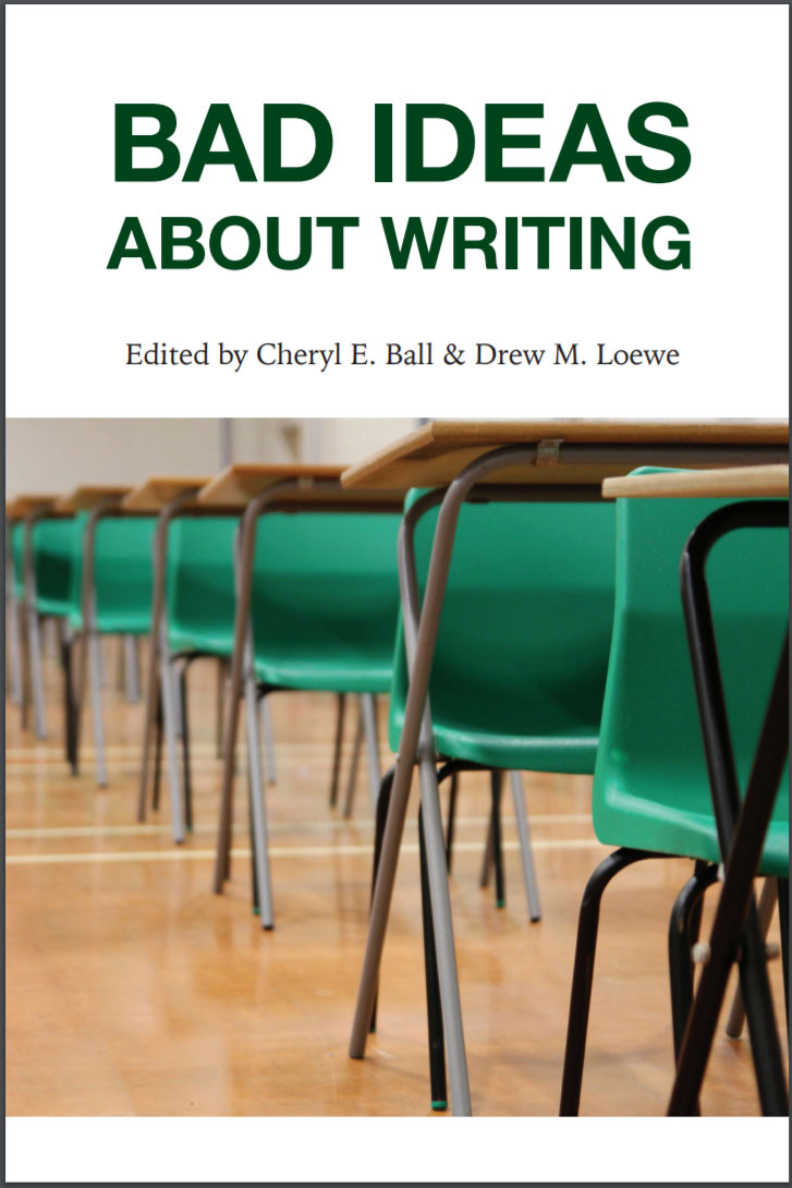 Bad Ideas About Writing