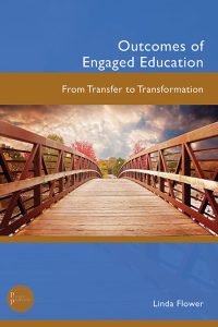 Outcomes of Engaged Education: From Transfer to Transformation