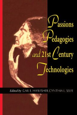 Passions, Pedagogies, and 21st Century Technologies