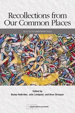 Recollections from Our Common Places: 4C21-23 Documentarian Tales